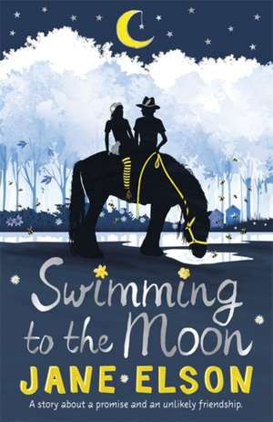 Swimming to the Moon de Jane Elson