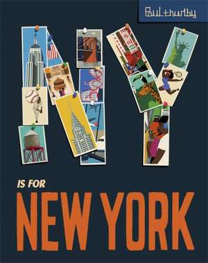 NY is for New York de Paul Thurlby