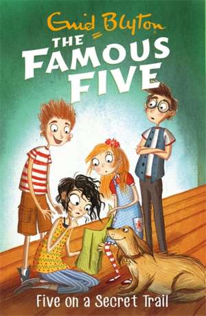 Famous Five: Five On A Secret Trail de Enid Blyton