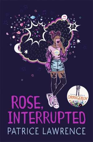 Rose, Interrupted de Patrice Lawrence