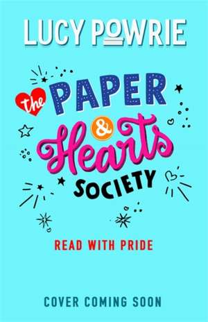 The Paper & Hearts Society: Read with Pride de Lucy Powrie