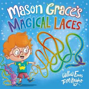 Mason Grace's Magical Laces de Willow Evans