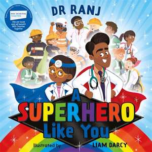 A Superhero Like You de Ranj Singh