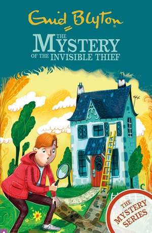 The Find-Outers: The Mystery Series: The Mystery of the Invisible Thief de Enid Blyton