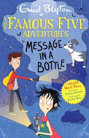 Famous Five Colour Short Stories: Message in a Bottle de Sufiya Ahmed