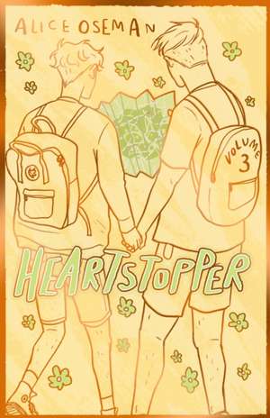 Heartstopper Volume 3: Special Hardcover Edition de Alice Oseman