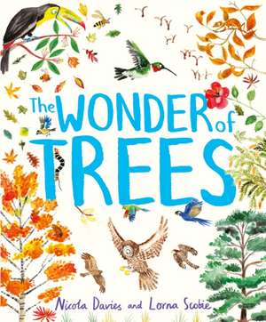 The Wonder of Trees de Nicola Davies