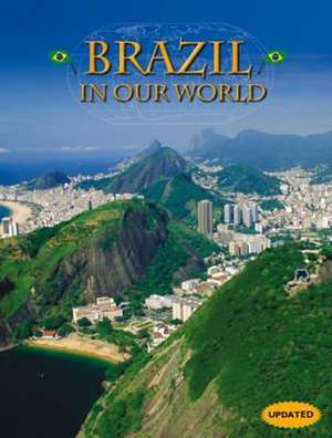 Countries in Our World: Brazil de Edward Parker