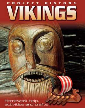 Hewitt, S: Project History: The Vikings de Sally Hewitt