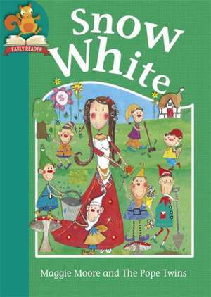 Must Know Stories: Level 2: Snow White de Maggie Moore