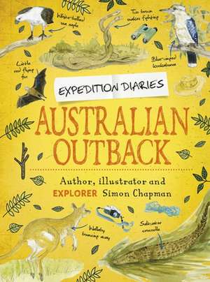 Expedition Diaries de Simon Chapman