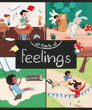 Heneghan, J: All Kinds of: Feelings de Judith Heneghan