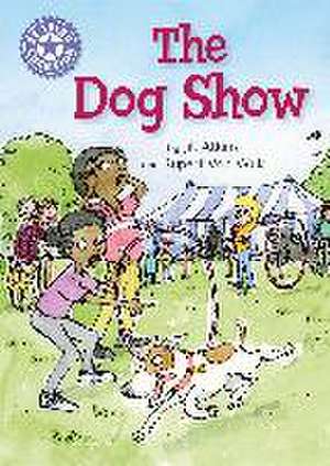 Watts, F: Reading Champion: The Dog Show de Franklin Watts