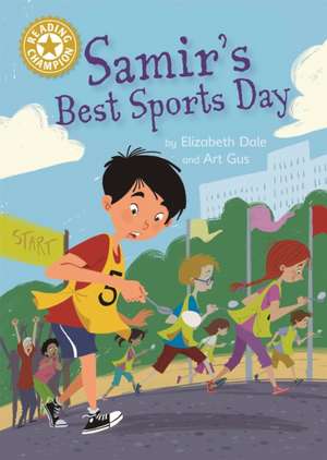 Dale, E: Reading Champion: Samir's Best Sports Day de Elizabeth Dale