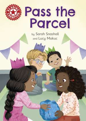 Reading Champion: Pass the Parcel de Sarah Snashall