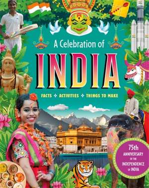 A Celebration of India de Anita Ganeri