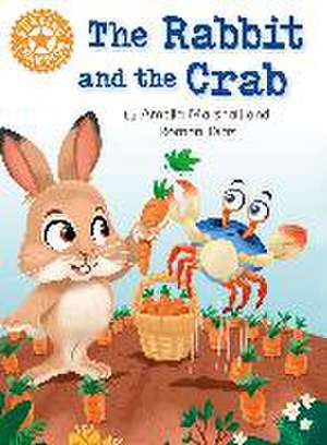 Reading Champion: The Rabbit and the Crab de Amelia Marshall