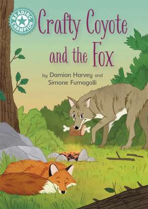 Reading Champion: Crafty Coyote and the Fox de Damian Harvey