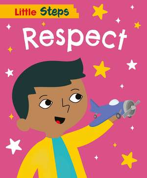 Little Steps: Respect de Kay Barnham