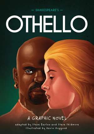 Classics in Graphics: Shakespeare's Othello: A Graphic Novel de Steve Barlow