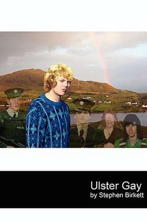 Ulster Gay de Stephen Birkett