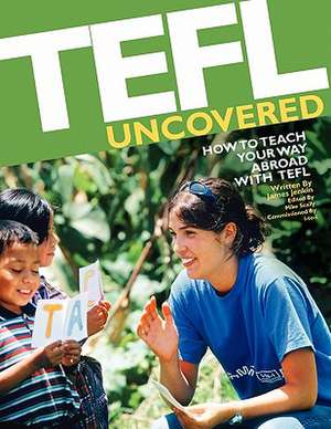 Tefl Uncovered de James Jenkin