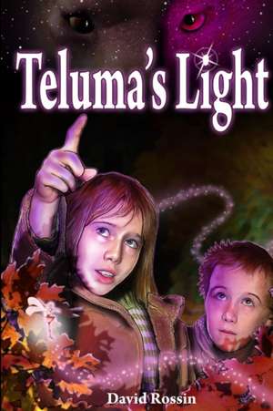 Teluma's Light de David Rossin