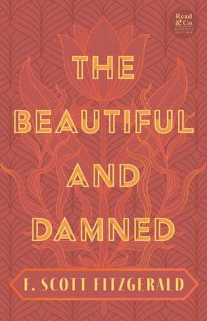 The Beautiful and Damned de F. Scott Fitzgerald