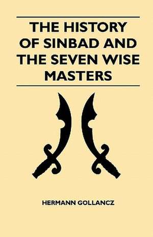 The History Of Sinbad And The Seven Wise Masters de Hermann Gollancz