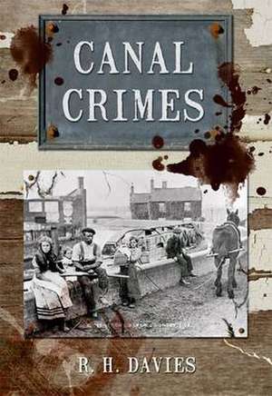 Canal Crimes de R. H. Davies