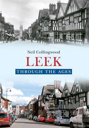 Leek Through the Ages de Neil Collingwood