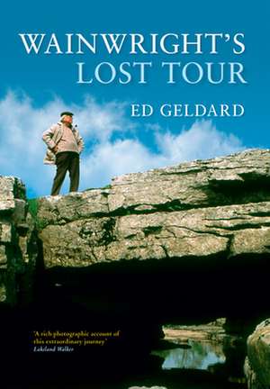 Wainwright's Lost Tour de Ed Geldard