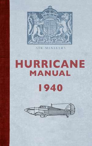 Hurricane Manual: Central Belt to the Borders de Dilip Sarkar