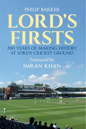 Lord's First de Philip Barker