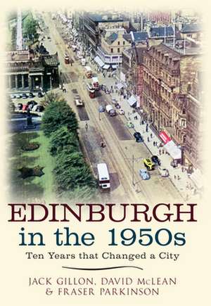 Edinburgh in the 1950s de Jack Gillon