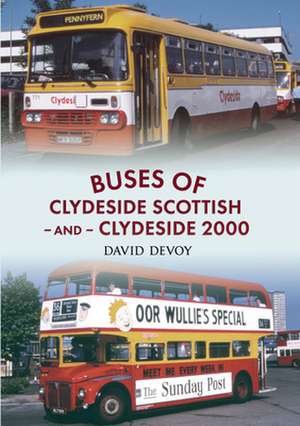 Buses of Clydeside Scottish and Clydeside 2000 de David Devoy