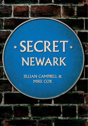 Secret Newark de Jillian Campbell