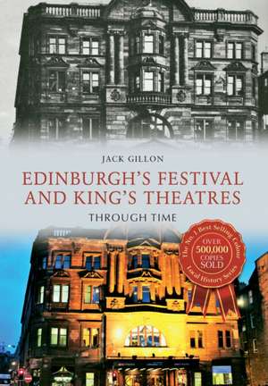 Edinburgh's Festival and King's Theatres: An Artist's View of Boats and Waterways de Jack Gillon