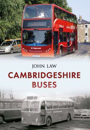 Law, J: Cambridgeshire Buses de John Law