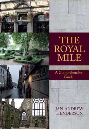 The Royal Mile de Jan-Andrew Henderson