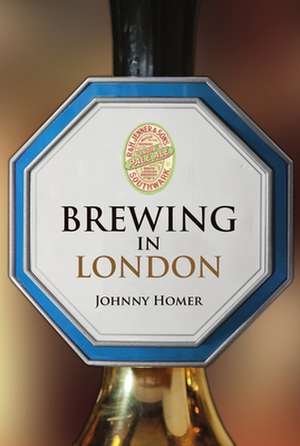 Brewing in London de Johnny Homer