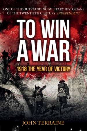 To Win a War de John Terraine