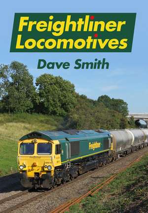 Freightliner Locomotives de Dave Smith