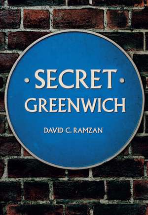 Secret Greenwich de David C. Ramzan