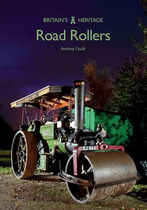 Road Rollers de Anthony Coulls