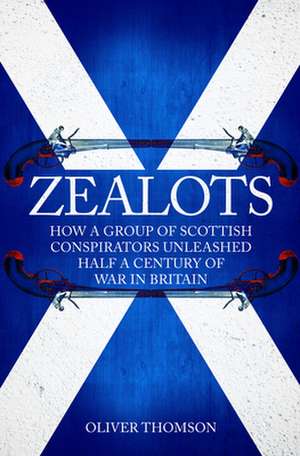 Zealots de Oliver Thomson