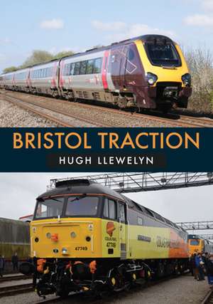 Bristol Traction de Hugh Llewelyn