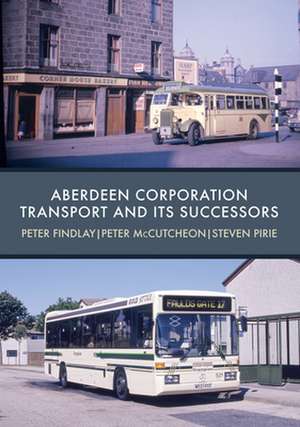 Aberdeen Corporation Transport and Its Successors de Peter Findlay