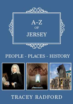 A-Z of Jersey de Tracey Radford