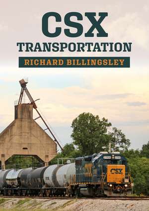 Csx Transportation Railroad de Richard Billingsley